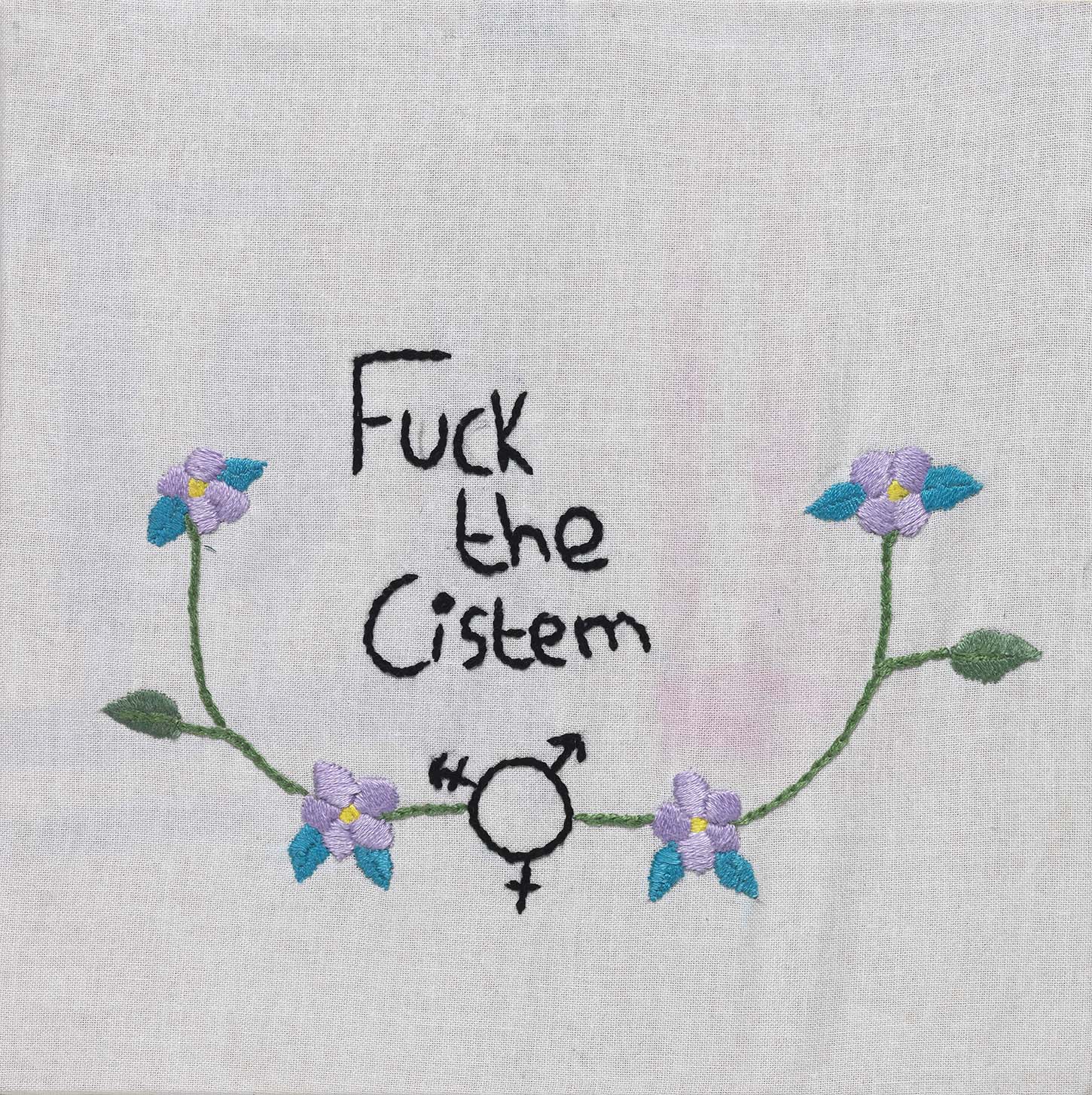 Embroidered floral design interlaced with transgender symbol and text reading F*ck the Cistem