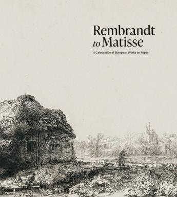 Book cover showing a detail from a black and white etching of a thatched house, with the title 'Rembrandt to Matisse' in the top right corner